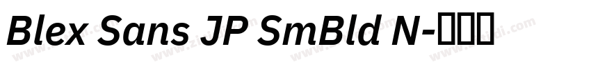 Blex Sans JP SmBld N字体转换